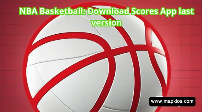 NBA Basketball 2025: Download Scores App last version, We will explore what you need to know 2 NBA Basketball: Download Scores App last version