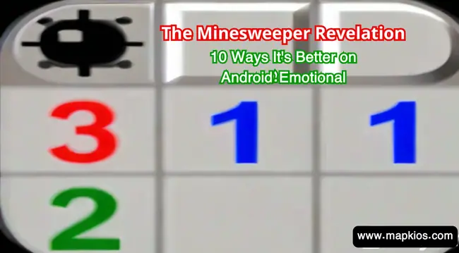 The Minesweeper Revelation: 10 Ways It's Better on Android!Emotional 2 how to play minesweeper