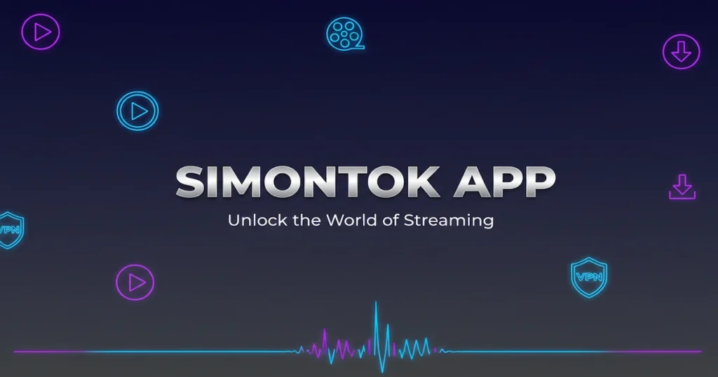 Simontok APK 2025: Features, Safety, and Usage 2 simontok vpn